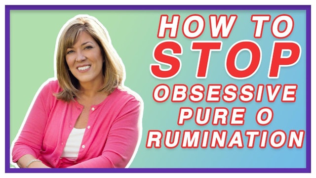 How to Stop Obsessive Pure O Rumination