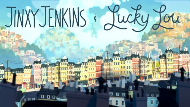 Jinxy Jenkins & Lucky Lou
