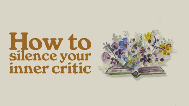 How To Silence Your Inner Critic