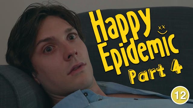Happy Epidemic - Therapy (Part 4)