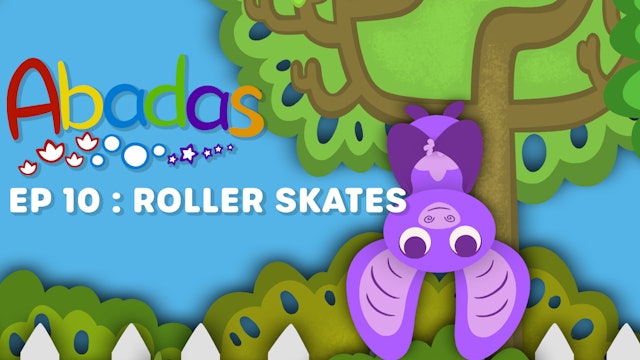 Abadas - Roller Skates (Part 10)