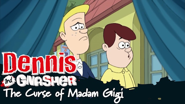 Dennis the Menace and Gnasher - The Curse of Madam Gigi (Part 34)