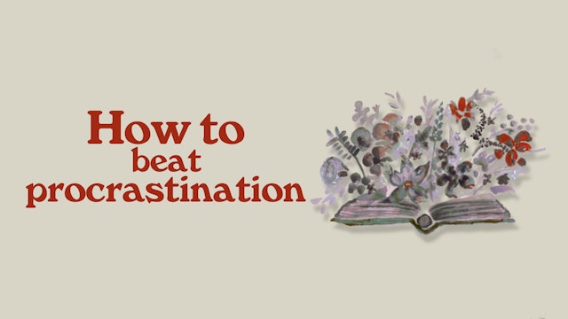 How To Beat Procrastination