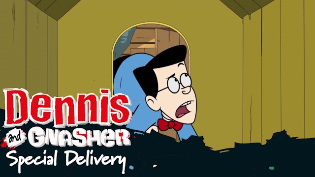 Dennis the Menance and Gnasher - Special Delivery (Part 26)