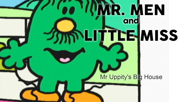 Mr. Men & Little Miss - Mr Uppity's B...