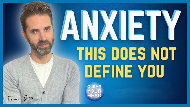 Anxiety: This Does Not Define You 
