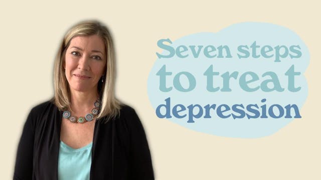 Seven Steps to Treat Depression