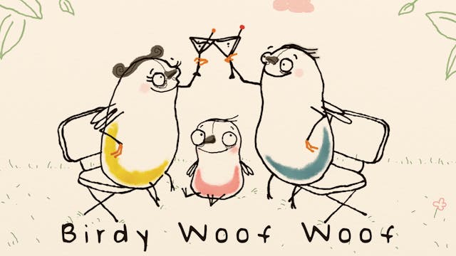 Birdy Woof Woof