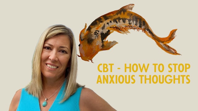 CBT - How To Stop Anxious Thoughts