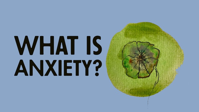 What is Anxiety? - Dr Olivia Remes