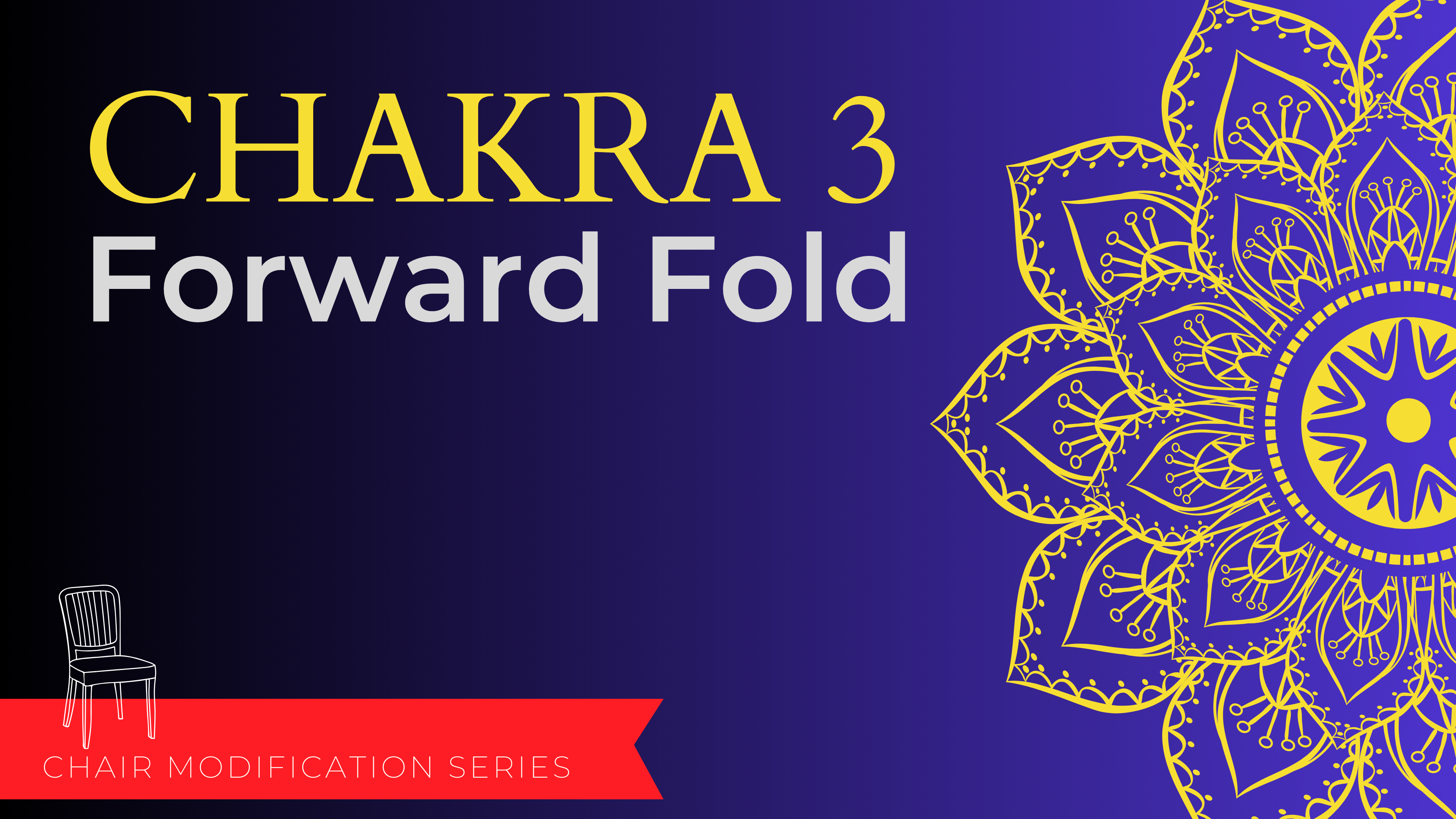 Chakra - Forward Fold