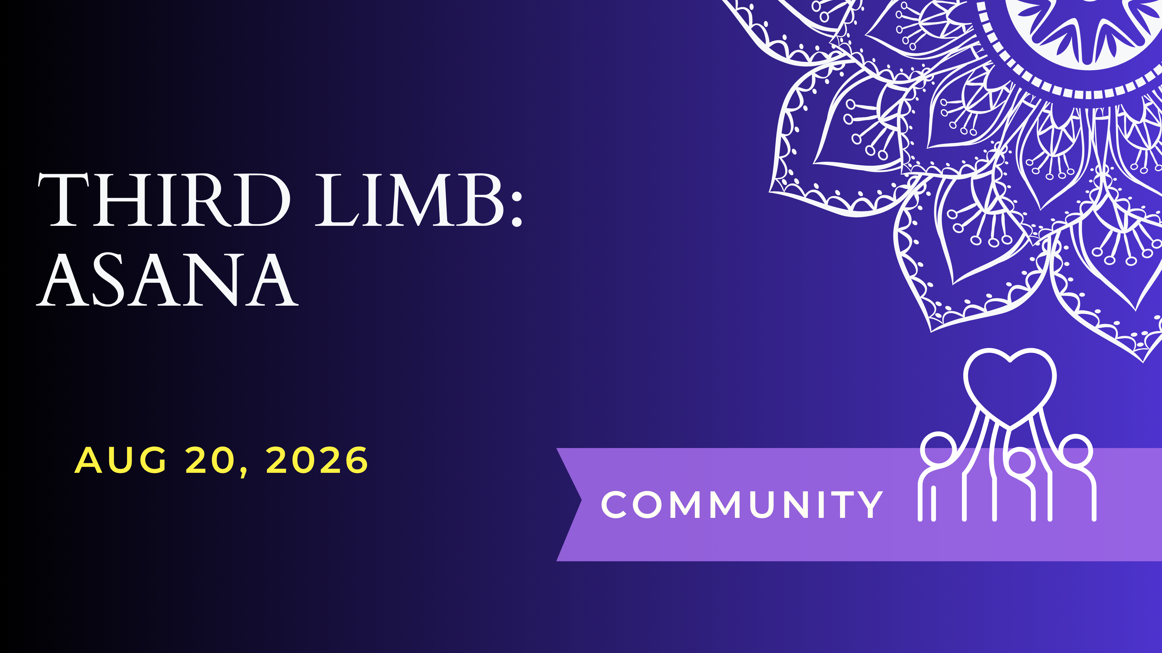 Limb 3: Asana (Aug 20)