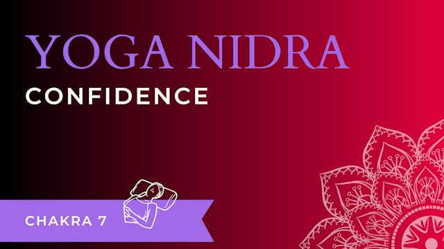 Yoga Nidra: Confidence