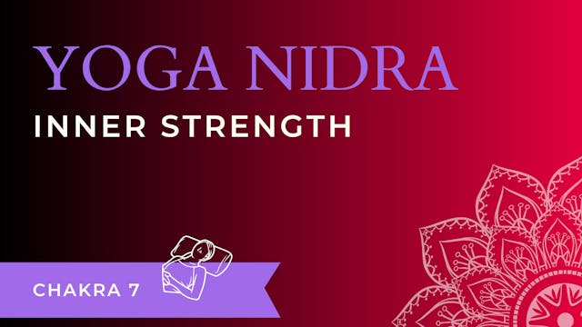 Yoga Nidra: Inner Strength