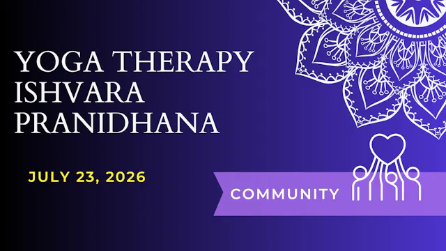 Ishvara Pradihana: Yoga Therapy