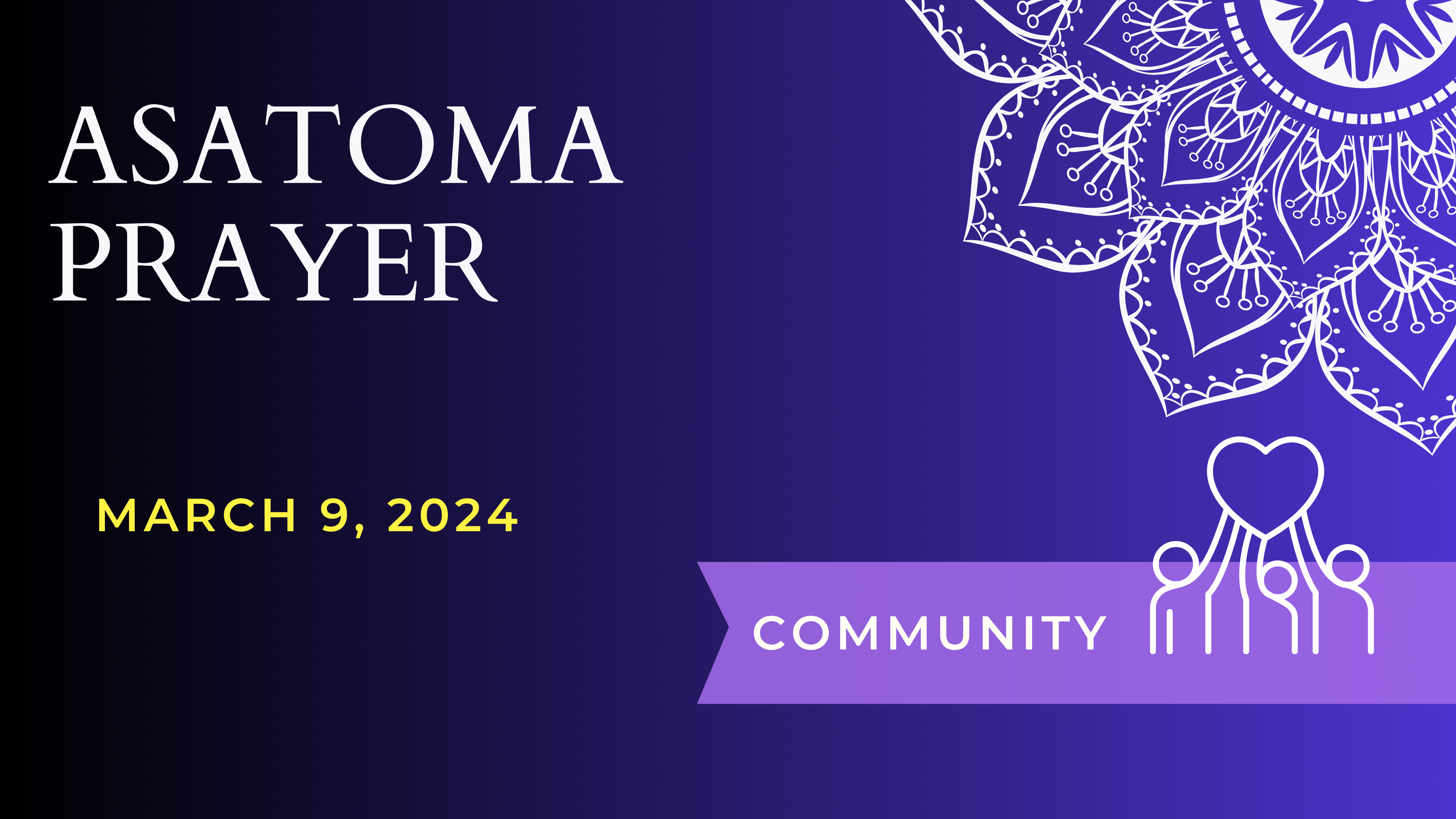 Asatoma Prayer & Witness Discussion w/ IMM Community March 9