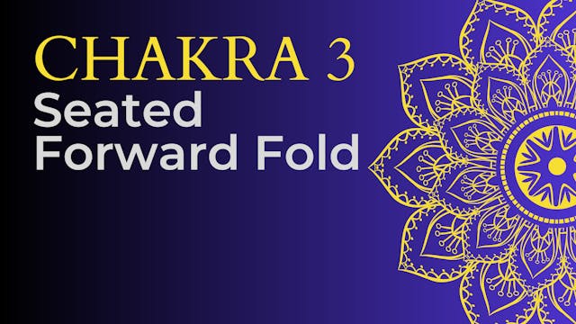 Chakra - Seated Forward Fold