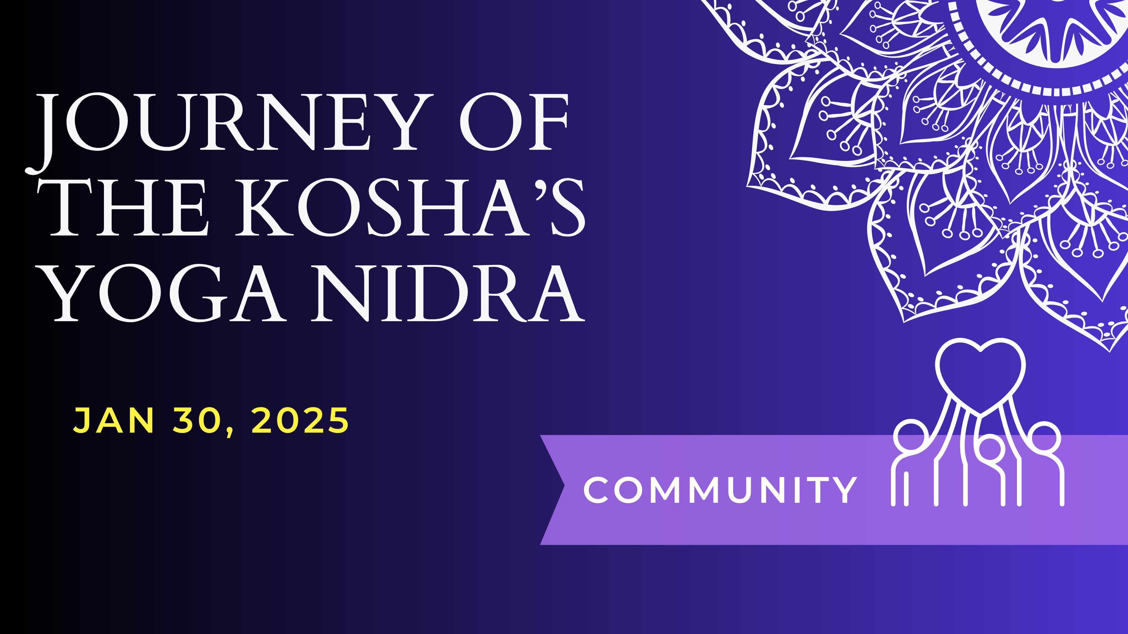 Journey of The Kosha's Yoga Nidra (Jan 30)