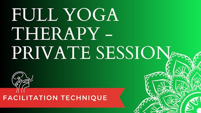Full Yoga Therapy - Private Session