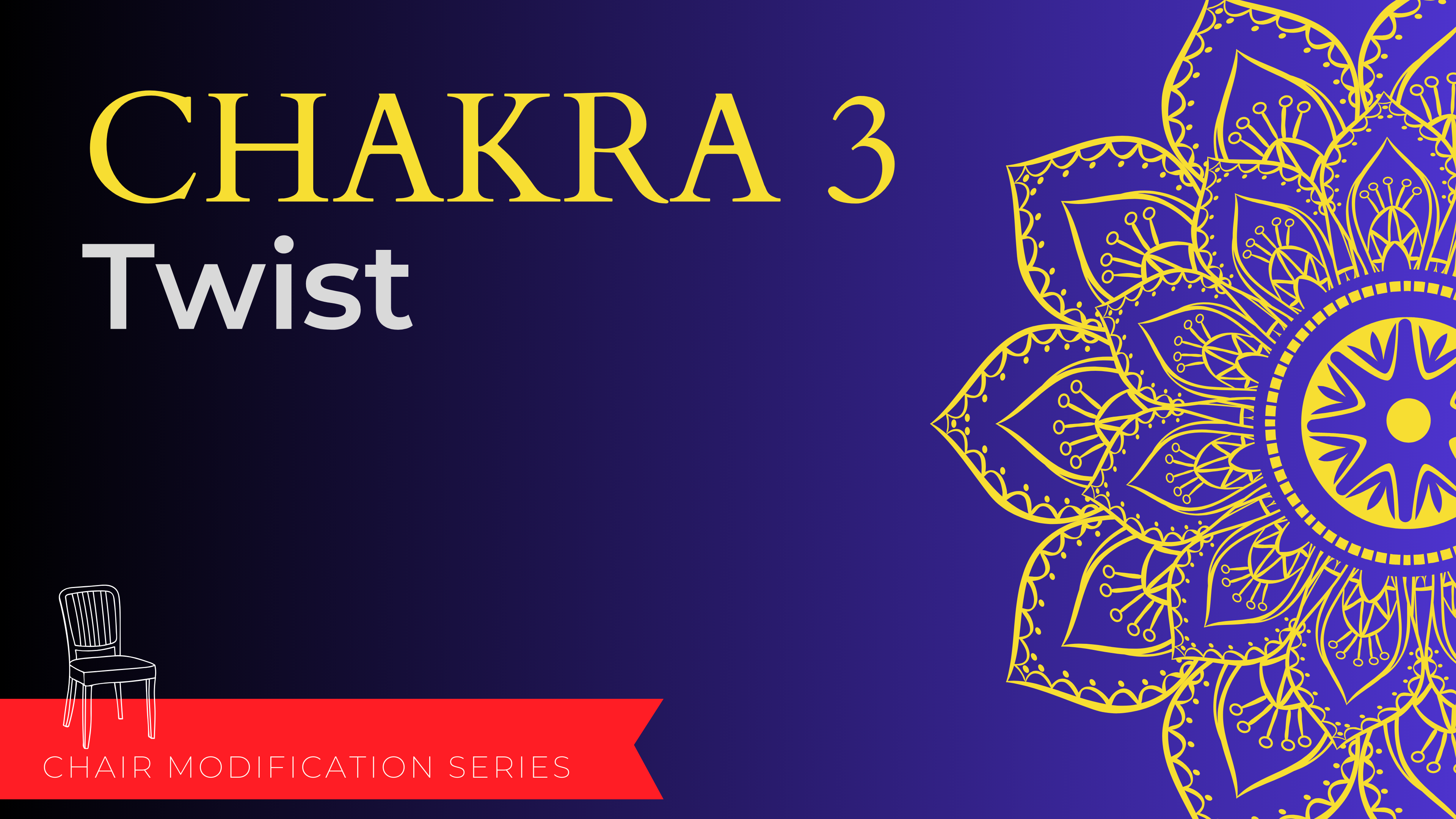 Chakra - Modification for Twist