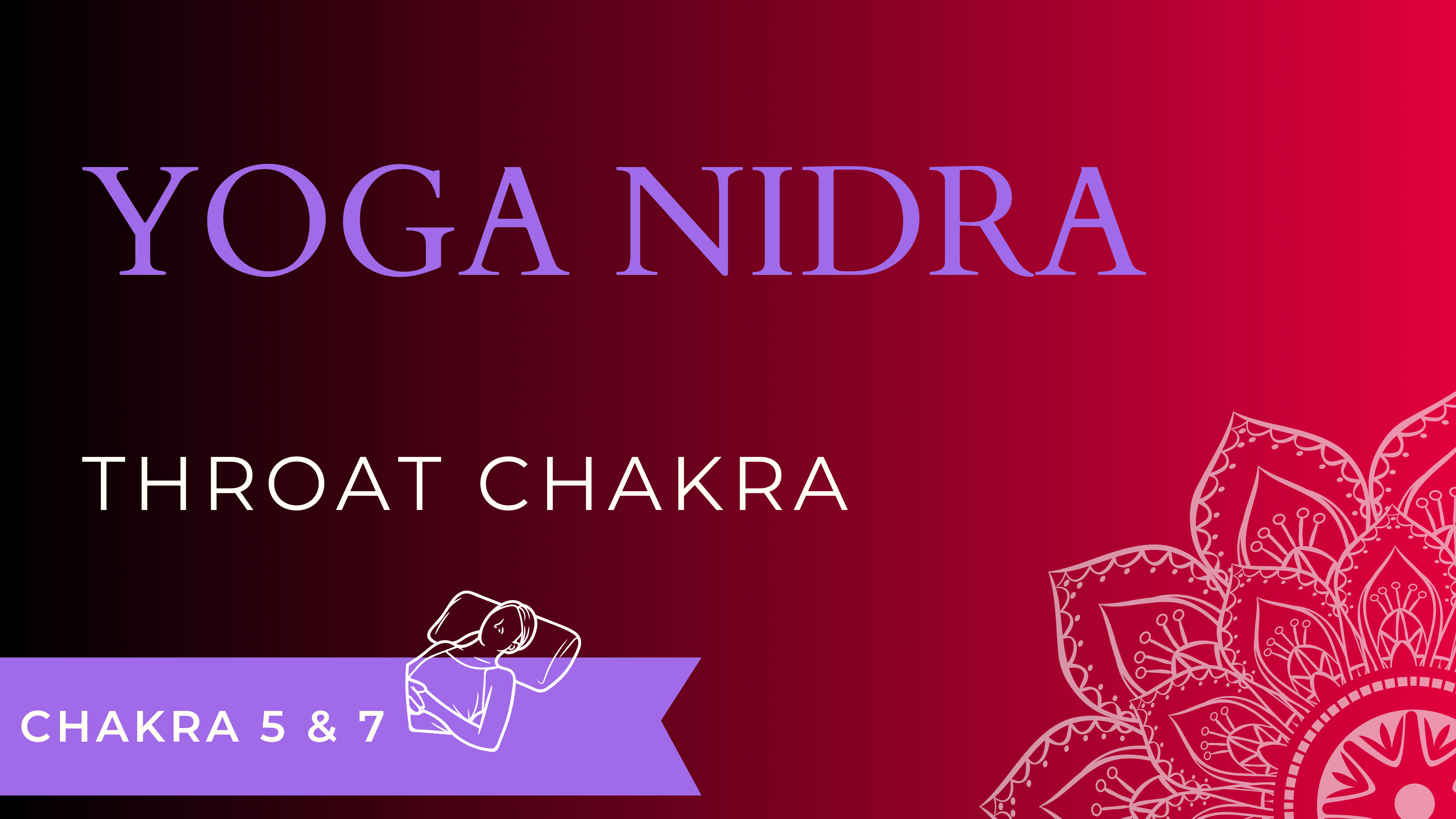 Throat Chakra (Ujayi, Visualization & Yoga Nidra)