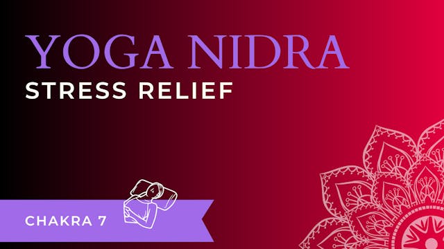 Yoga Nidra - Stress Relief