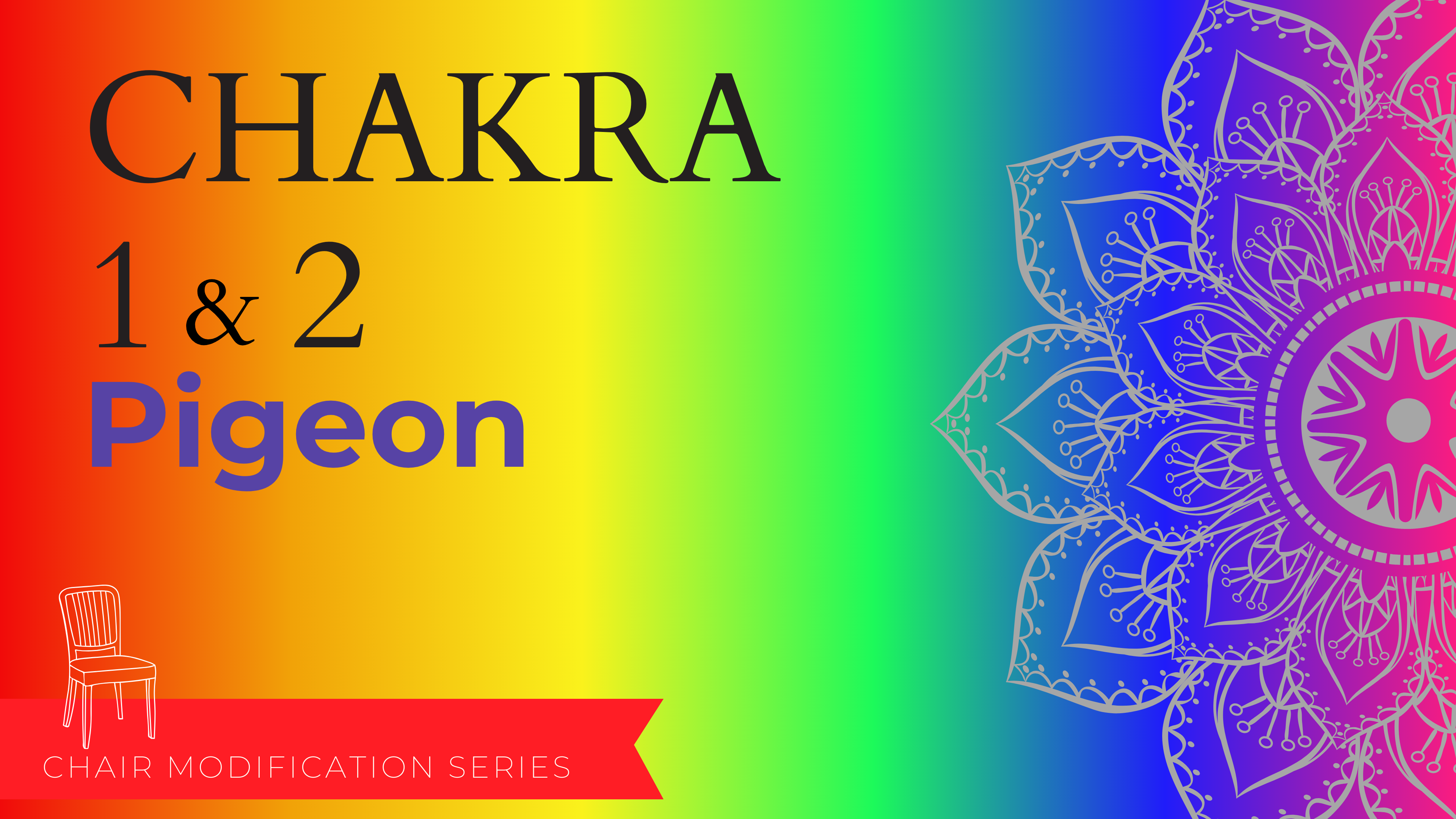 Chakra - Pigeon with Chair