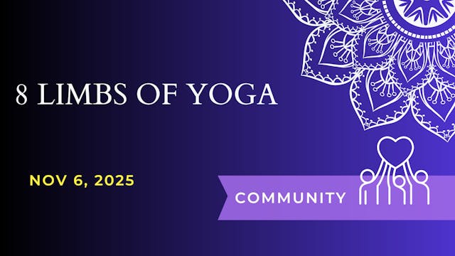 Nov 6 8 limbs of yoga