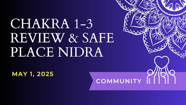 Chakra Review 1-3 and Safe Place Nidr...