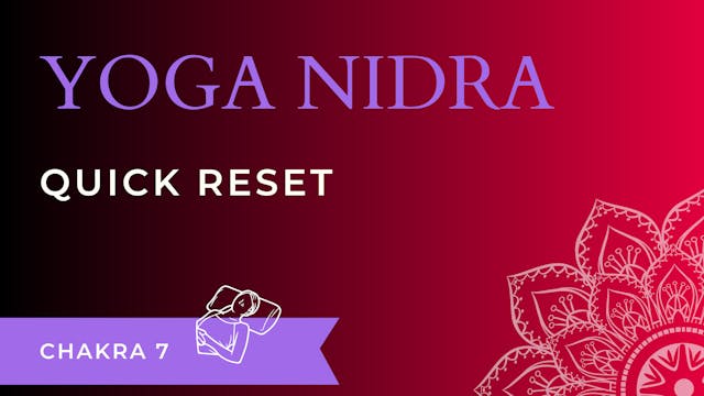 Yoga Nidra: Quick Reset