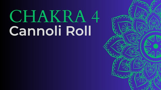 Chakra - Cannoli Roll