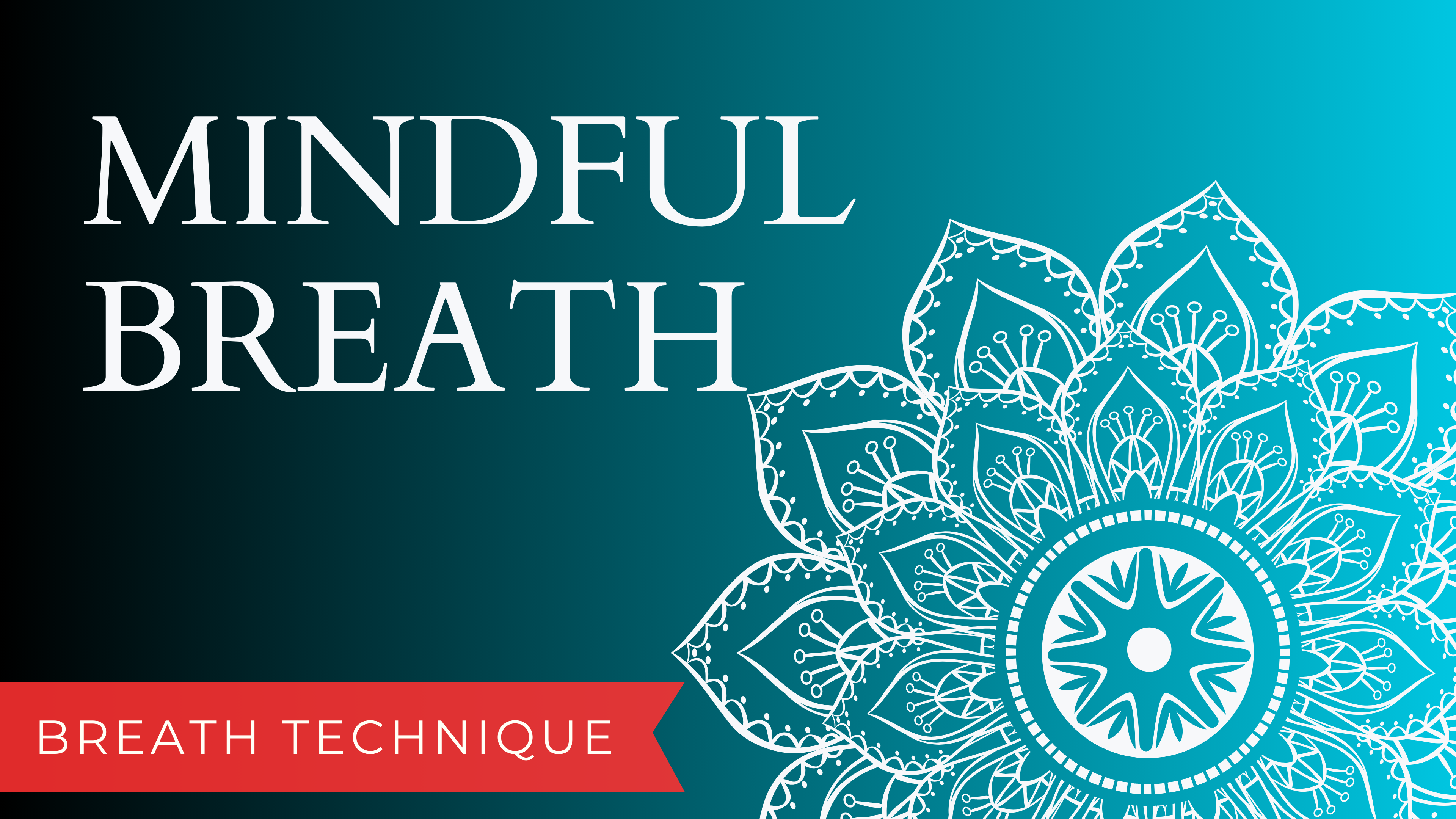 Mindful Breath