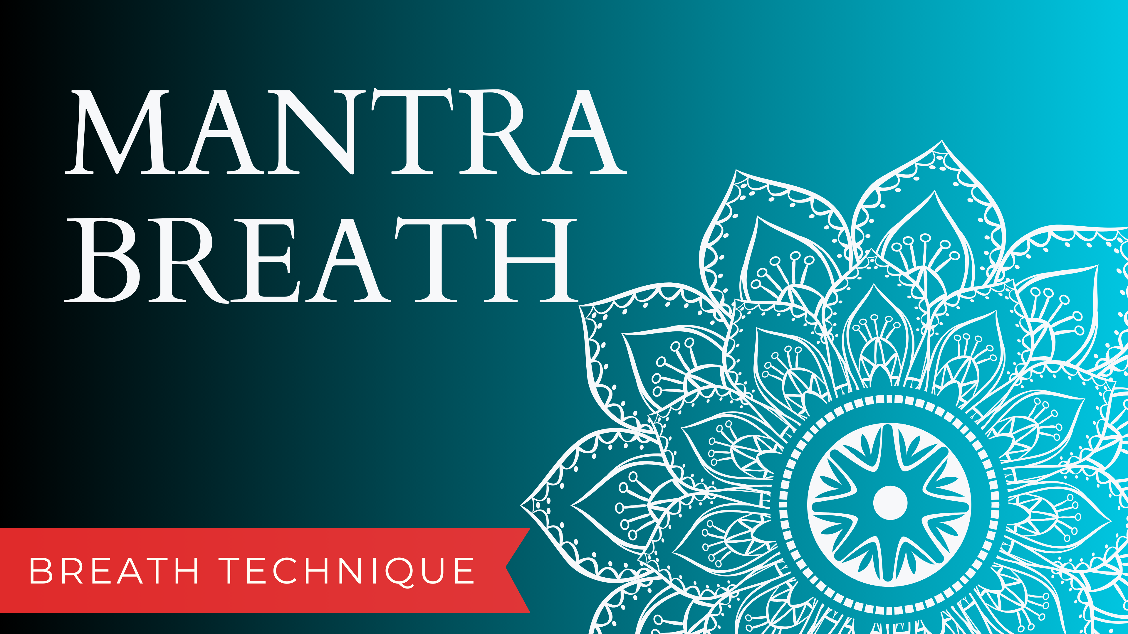 Mantra Breath