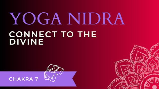 Yoga Nidra: Connect To The Divine