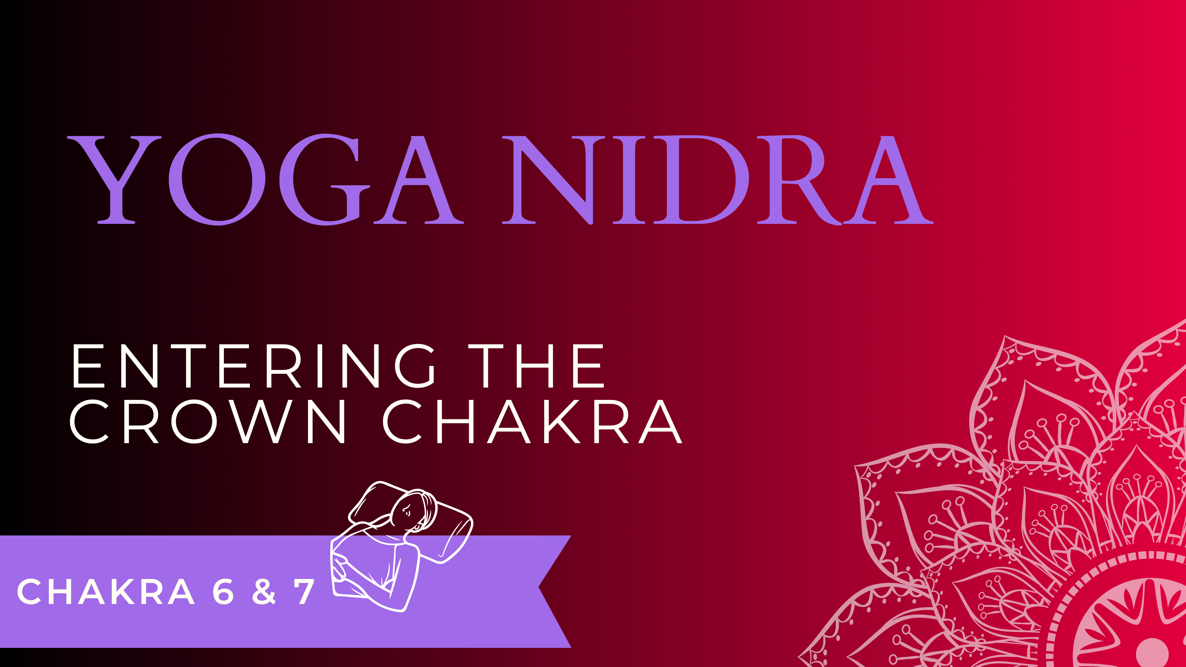 Entering The Crown Chakra