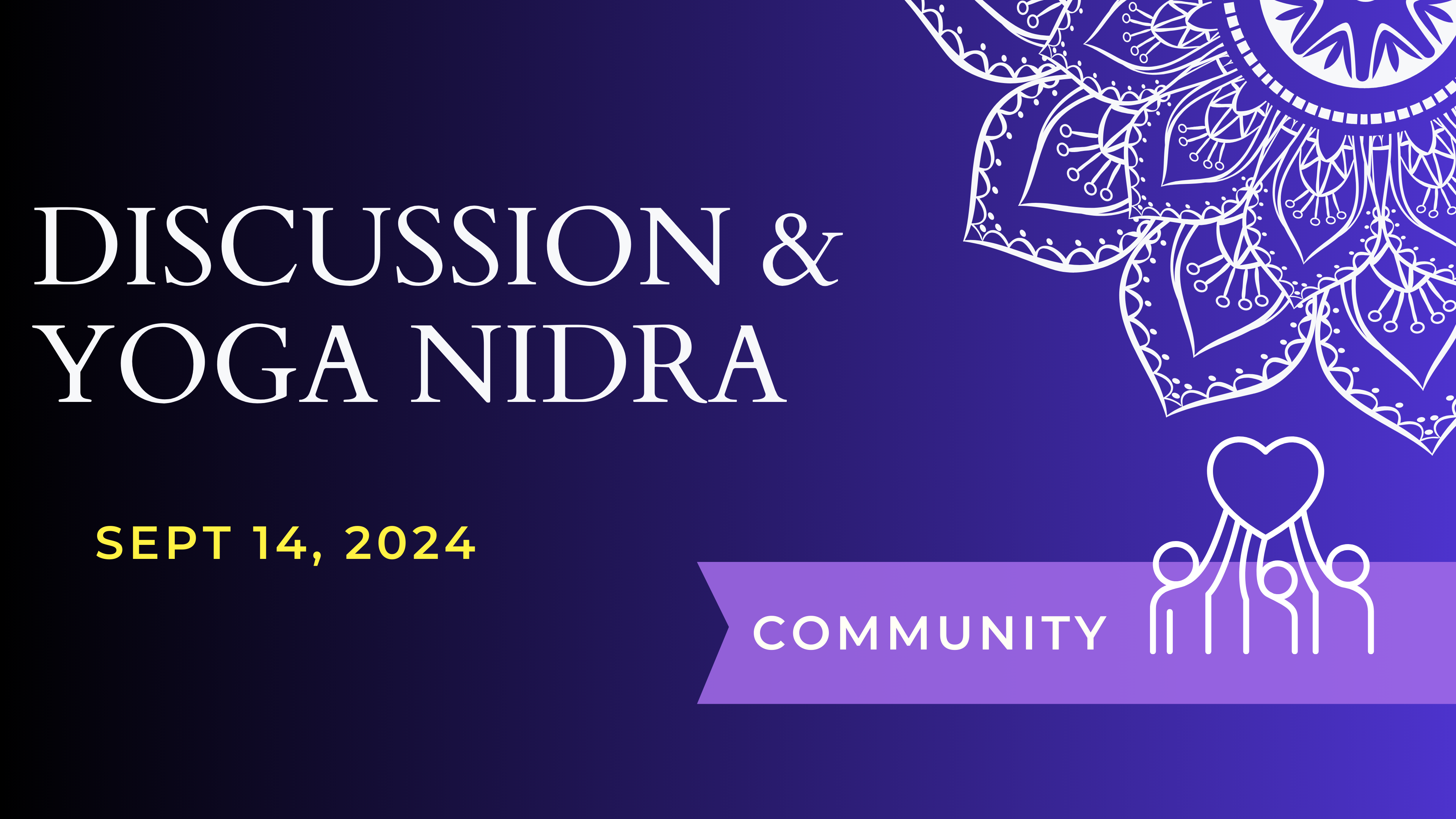 Discussion & Yoga Nidra with Chanting