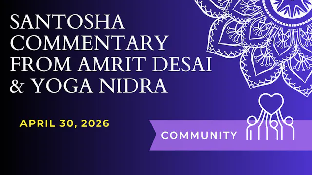 Santosha Amrit Desai Commentary & Yog...
