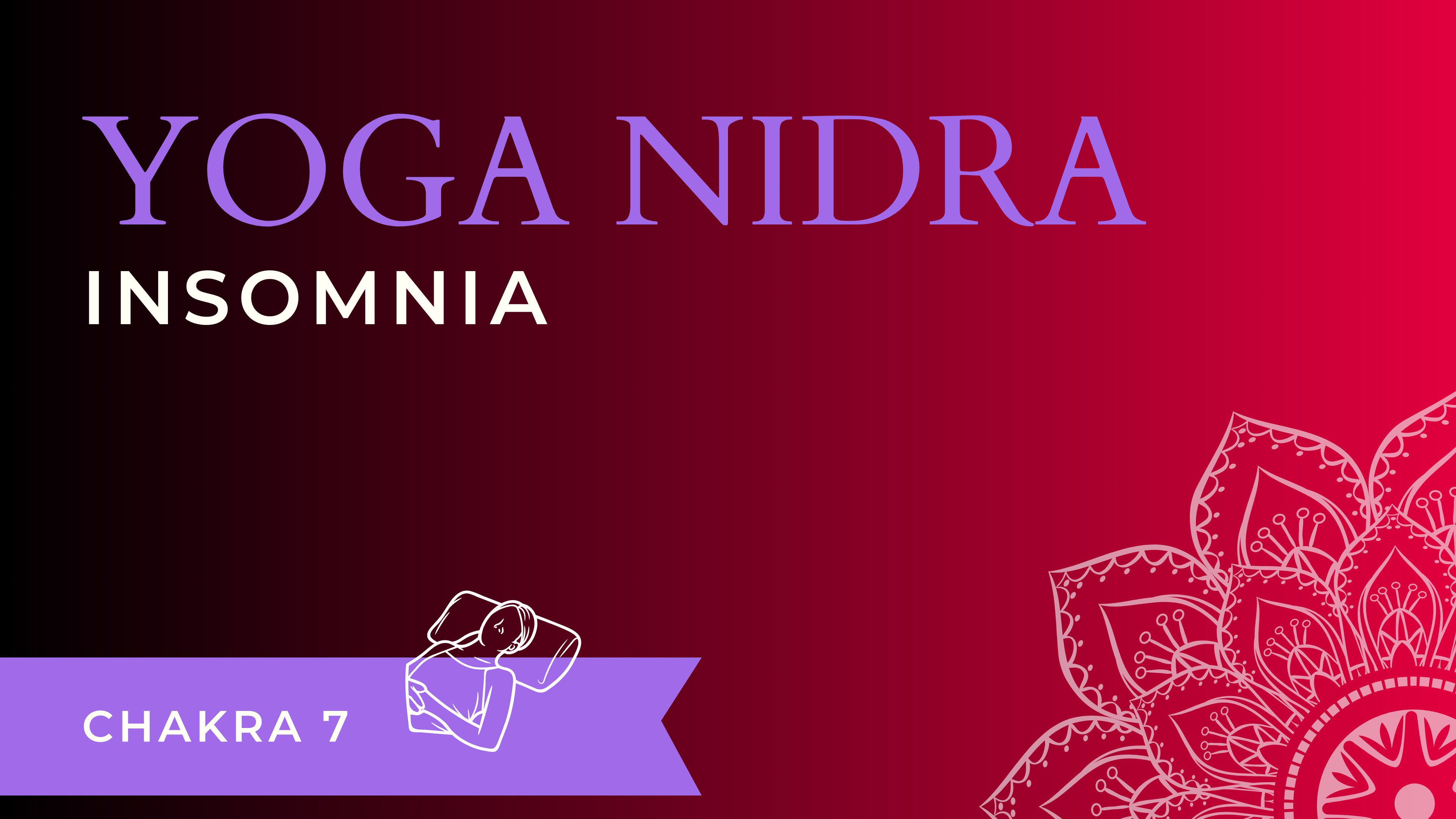 Yoga Nidra - Insomnia