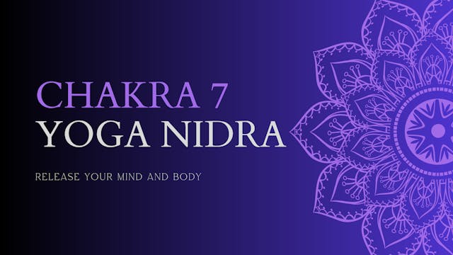 Chakra 7 Yoga Nidra