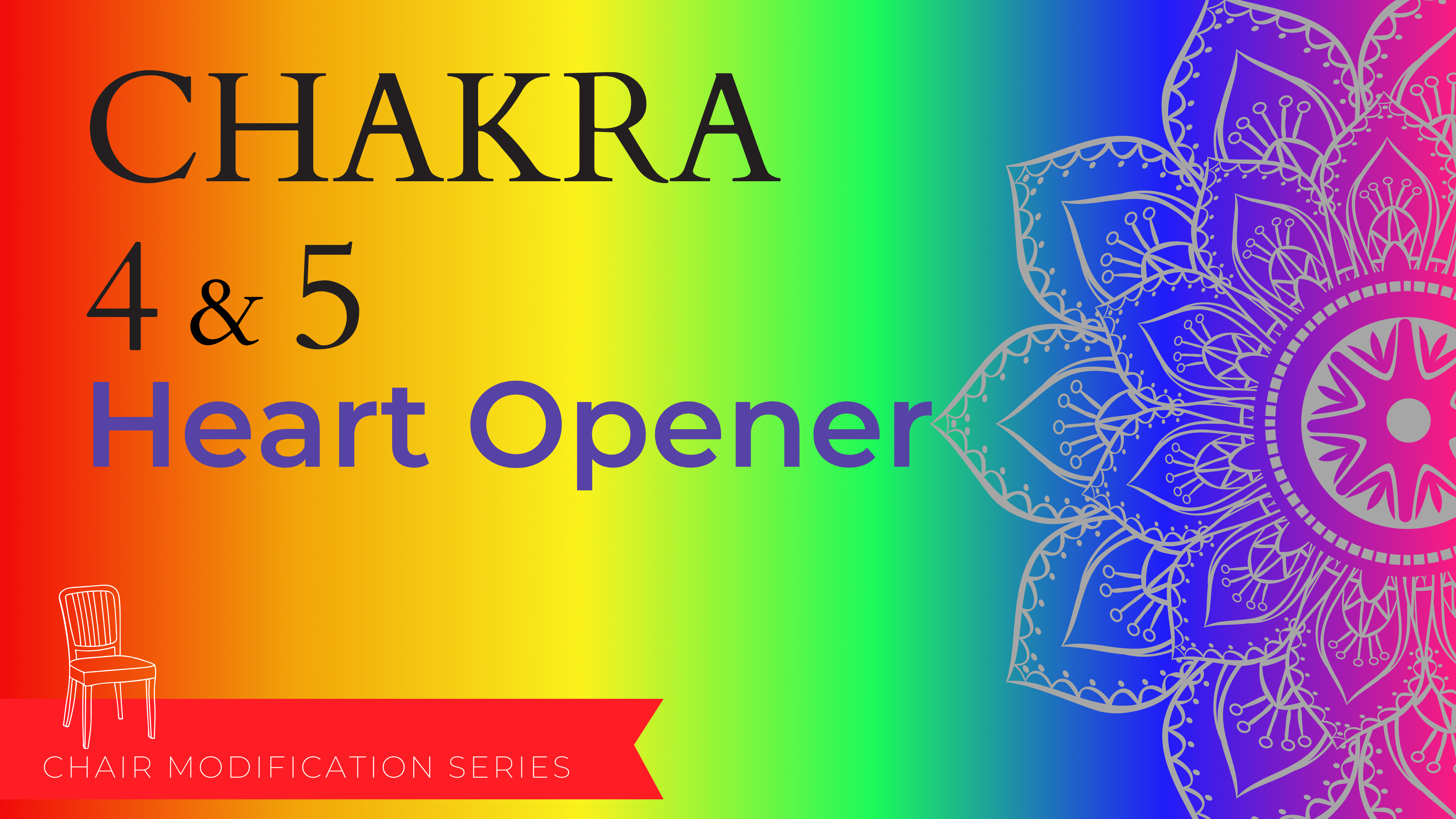 Chakra - Heart Opener