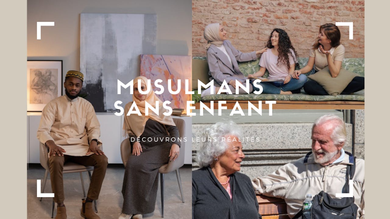 Musulmans Sans Enfant . Découvrons leurs réalités.