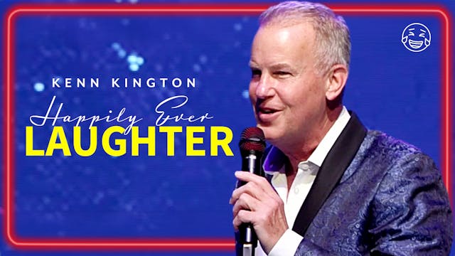 Kenn Kington: Happily Ever Laughter