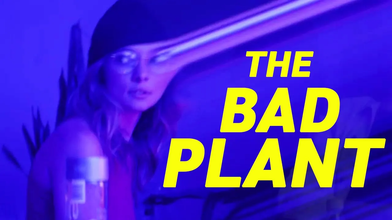 The Bad Plant