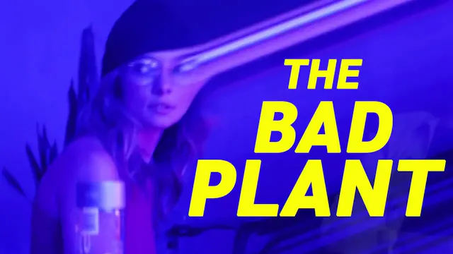 The Bad Plant
