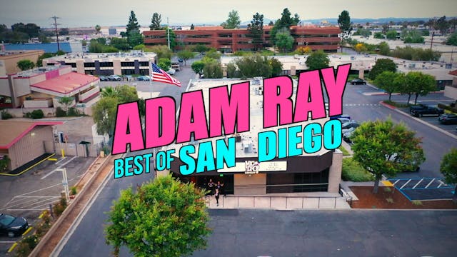 Adam Ray: Best Of San Diego
