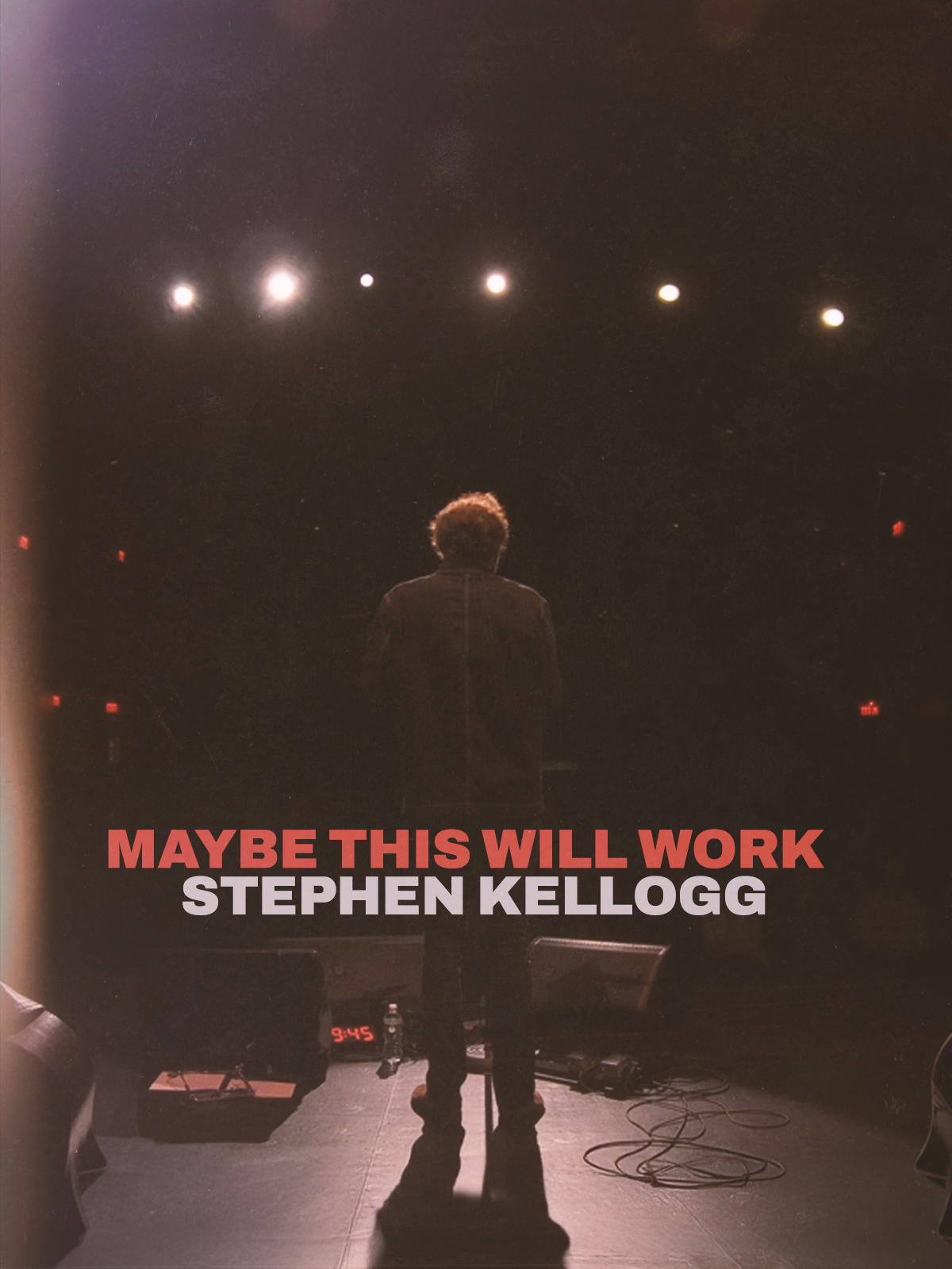 Stephen Kellogg: Maybe This Will Work