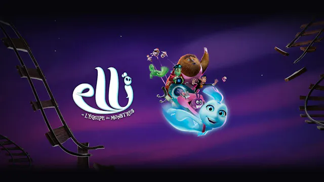 ELLI ET L'ÉQUIPE DES MONSTRES - Film VOA