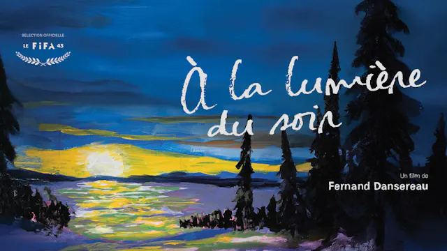 À LA LUMIÈRE DU SOIR - Film VOSTA