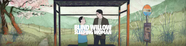 Blind Willow, Sleeping Woman - Film V...