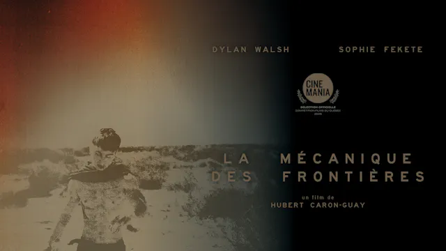 La mécanique des frontières - Film VOSTA